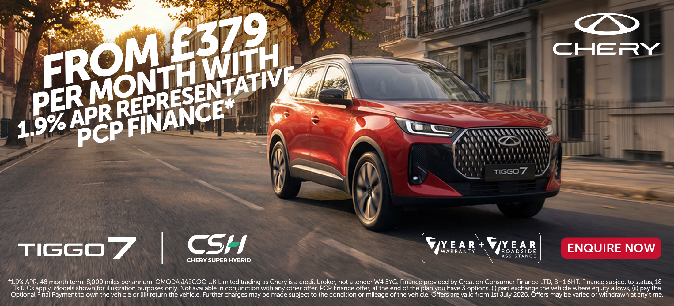 Tiggo 7 CSH from £379 per month with 1.9% apr representative PCP finance